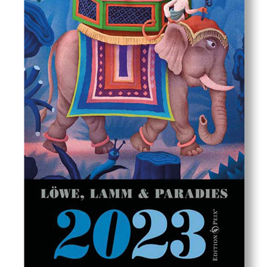 JAHRESKALENDER 2023 LÖWE, LAMM & PARADIES